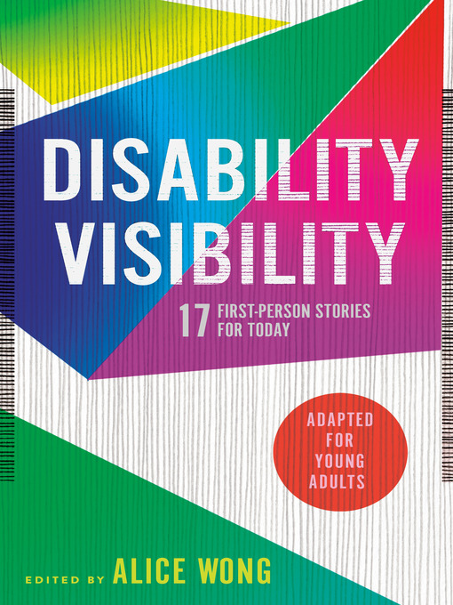 Title details for Disability Visibility (Adapted for Young Adults) by Alice Wong - Wait list